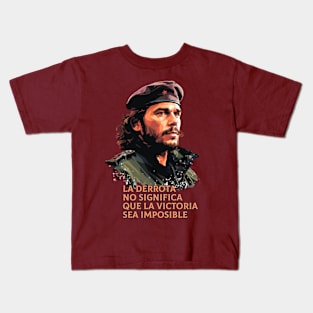 Che Guevara. My defeat doesn't mean victory is impossible Kids T-Shirt